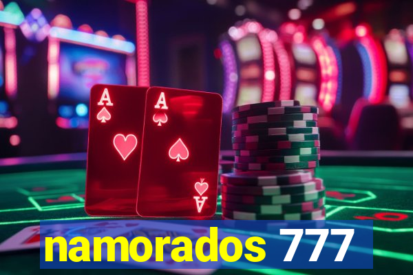 namorados 777